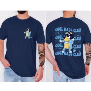 Bluey Cool Dad Club Shirt, Father's Day Dad T-Shirt, Best Gift For Dad