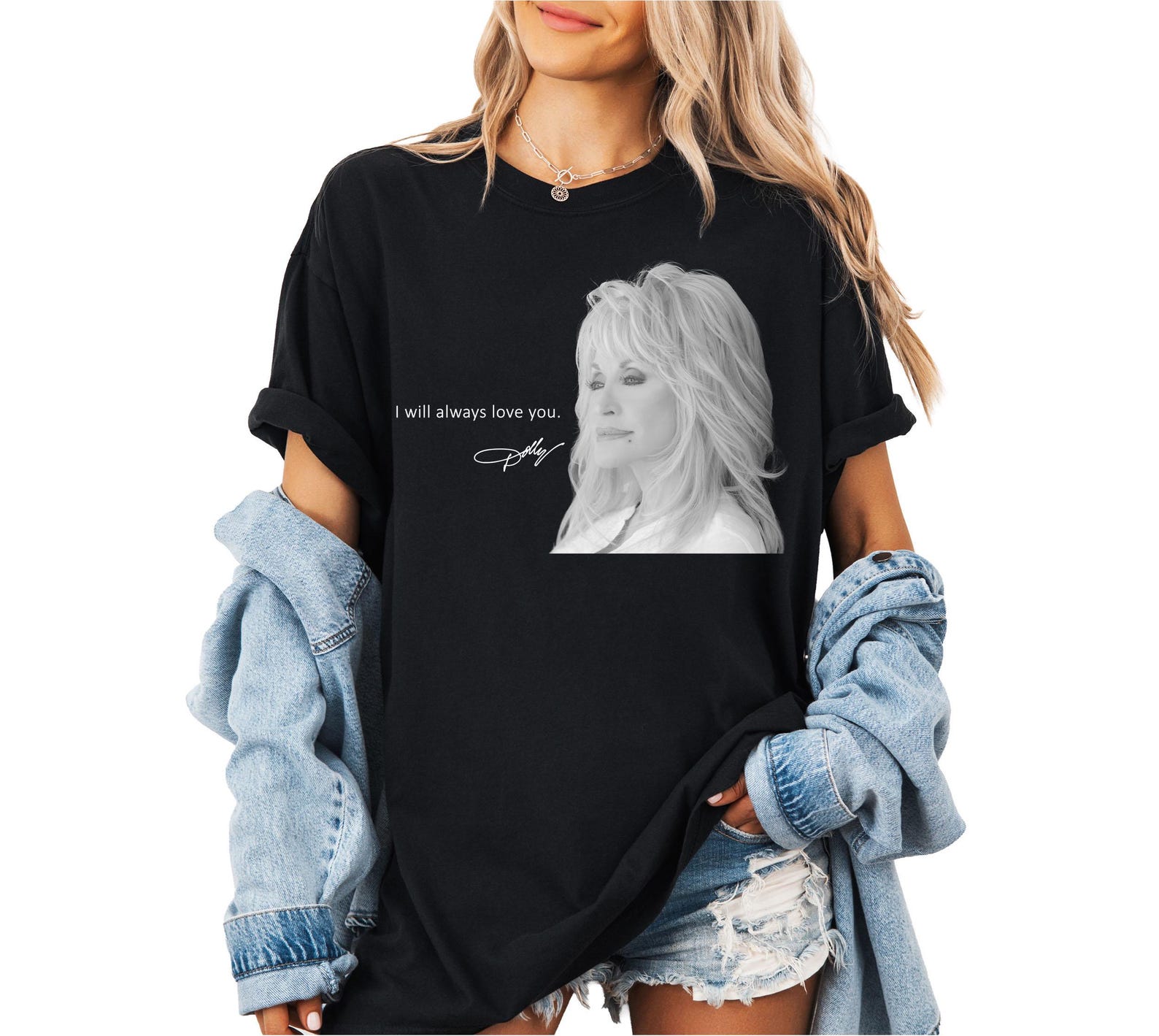 Dolly Parton Shirt, I will always love you Dolly Parton Shirt